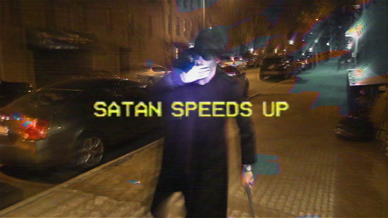 Satan Speeds Up (Music Video)