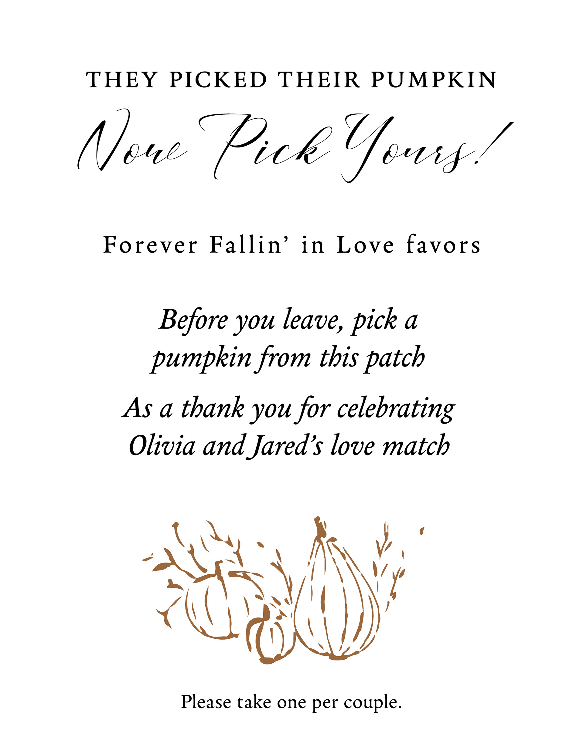 Sign for wedding favors. Programs Used: Adobe InDesign and Illustrator. 2024