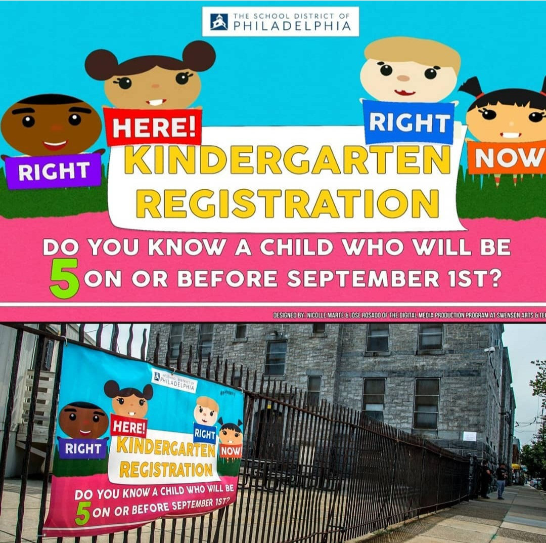 Philadelphia School District Kindergarten Registry Banner designed by Nicolle Marte and Jose Rosado. Displayed in schools across Philadelphia, PA.