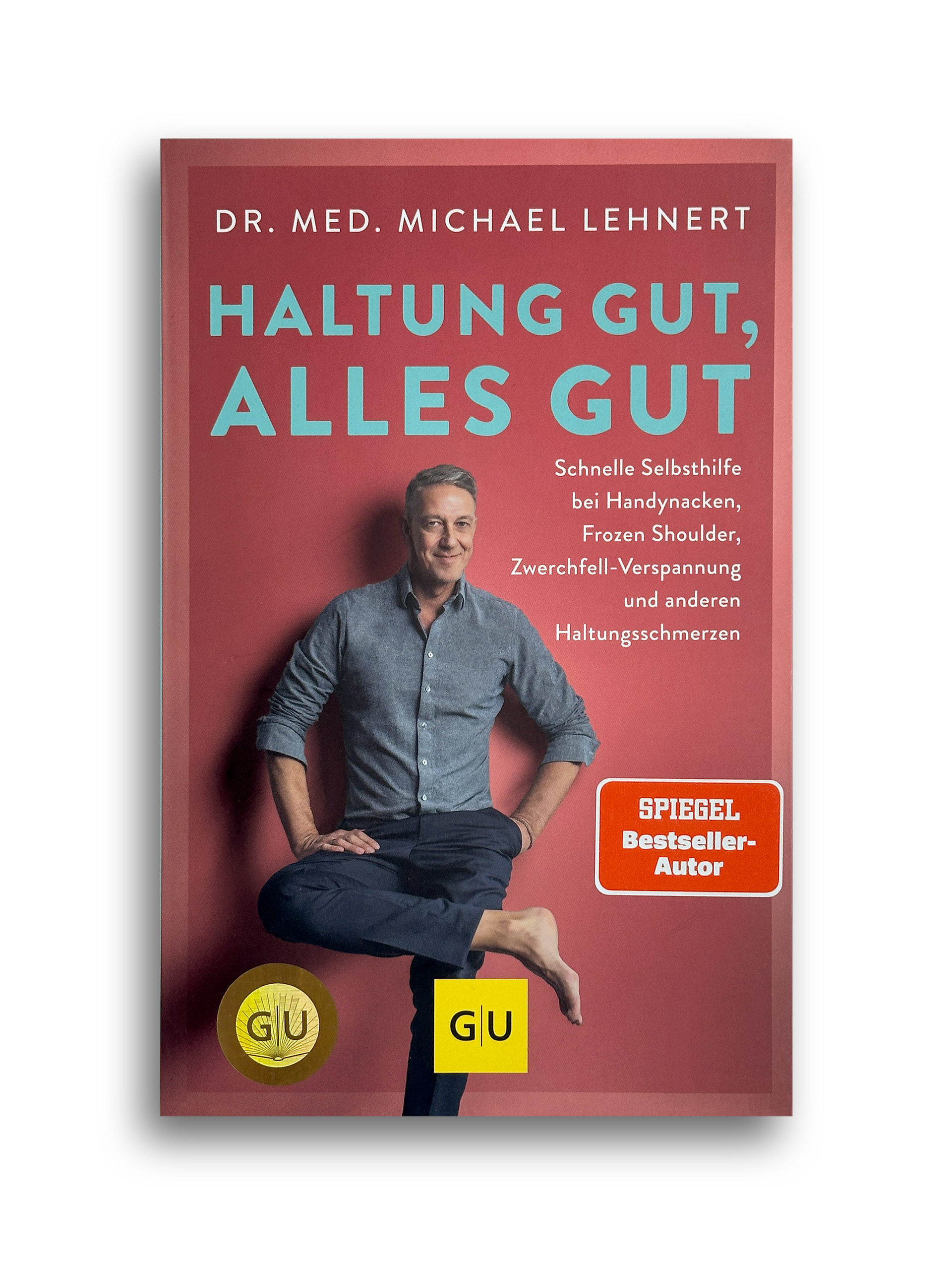 Cover Portait  of Dr. Michael Lehnert "Haltung Gut Alles Gut"  (GU)