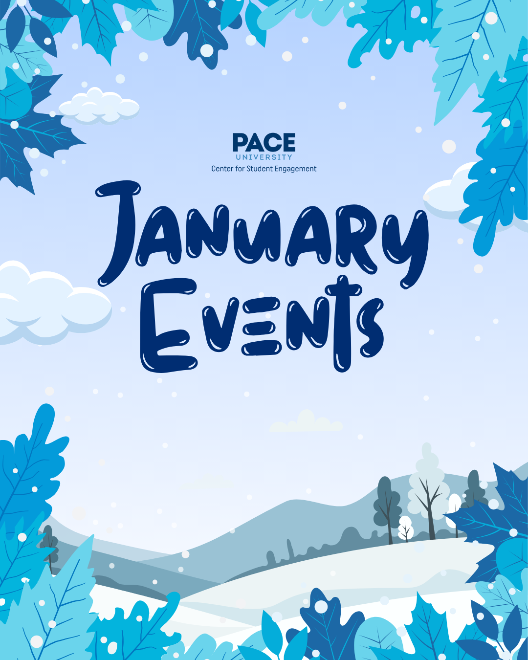 Monthly Event Cover (Instagram) for Pace University's Center for Student Engagement