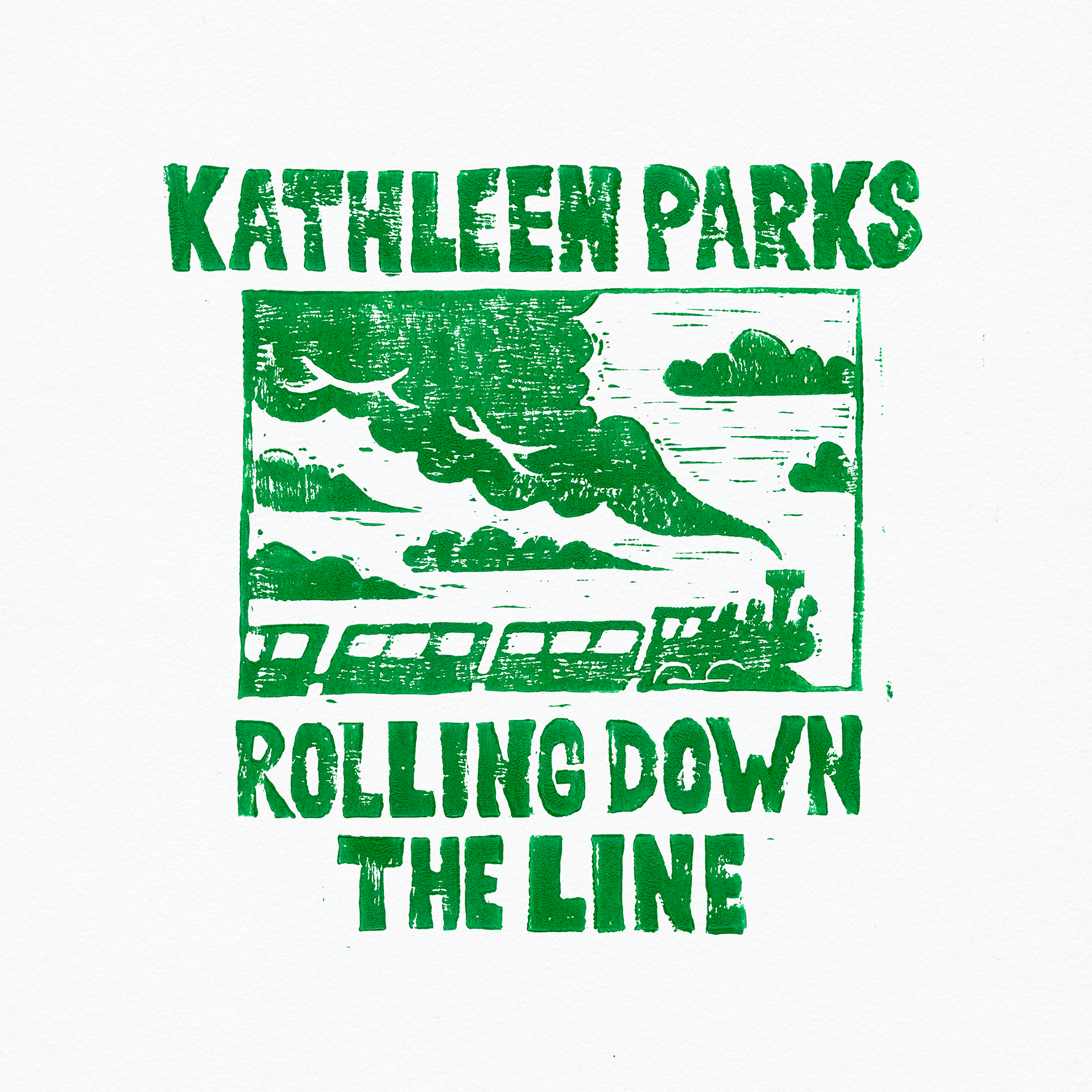 Kathleen Parks "Rolling Down the Line"