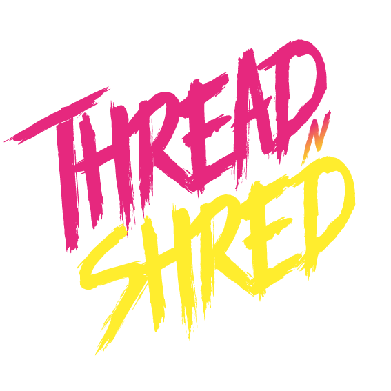Thread n Shred
