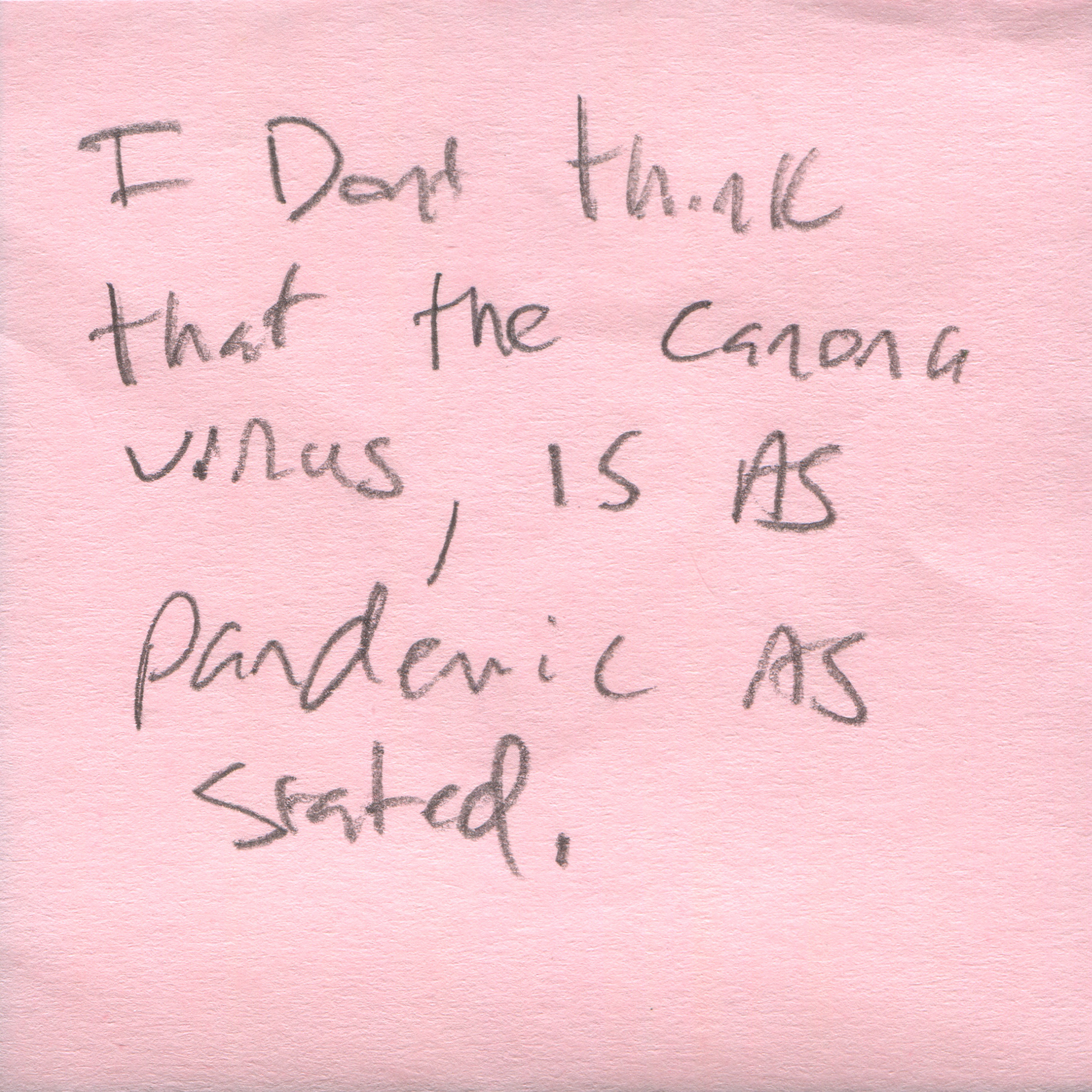 Response 32, Sticky Note and Pen, 3" x 3"