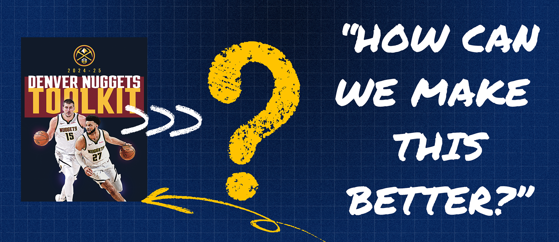 "How can we make this better?" In what ways can we mirror what we designed last year but elevate it, in the same way the team just did with their roster. It is with no doubts, the Denver Nuggets got extremely dangerous this offseason with the good players they brought in. How can we channel that storyline into the look and feel for the upcoming 2025-26 season?