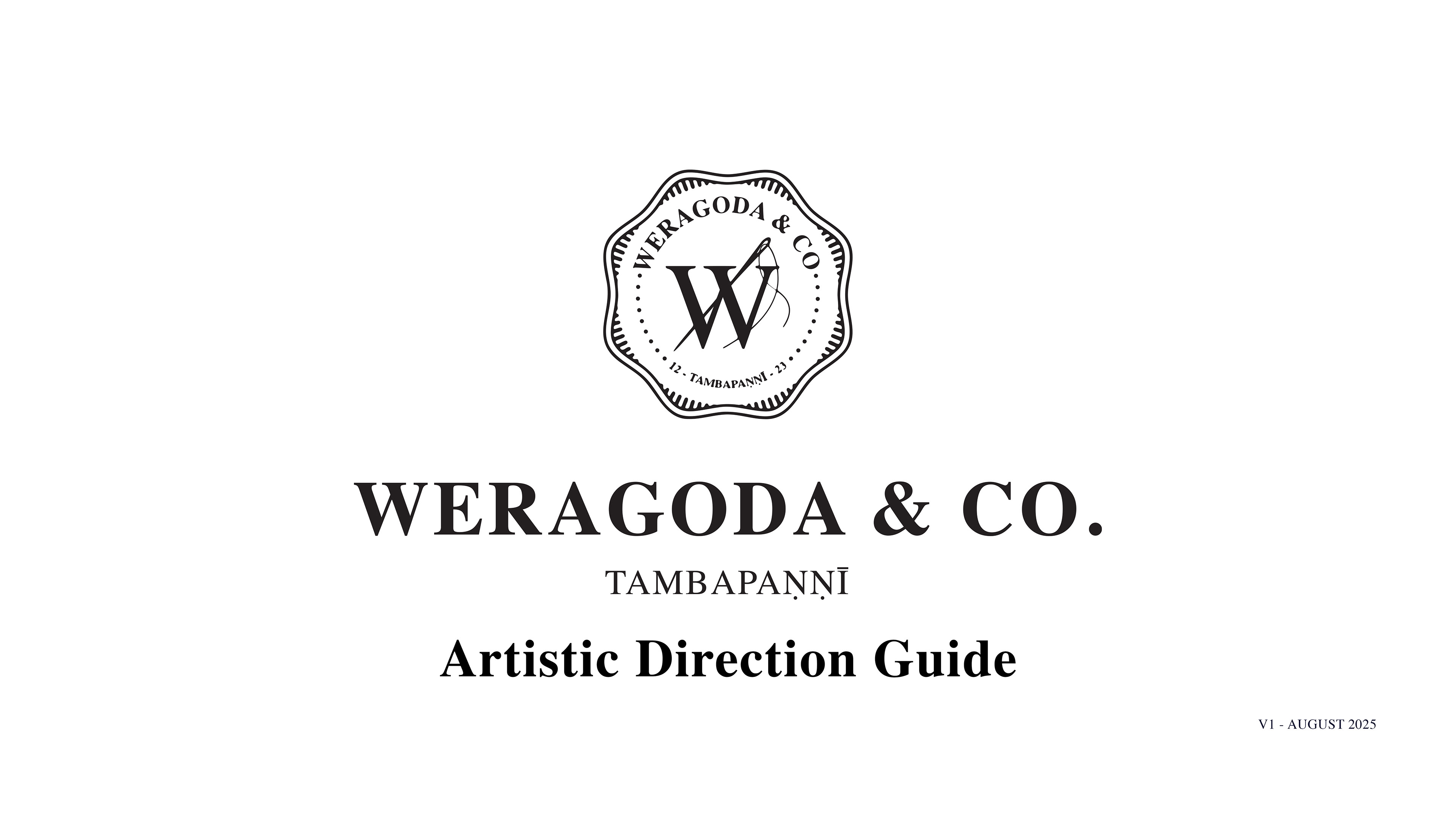 Weragoda & Co. - Artistic Direction Guide