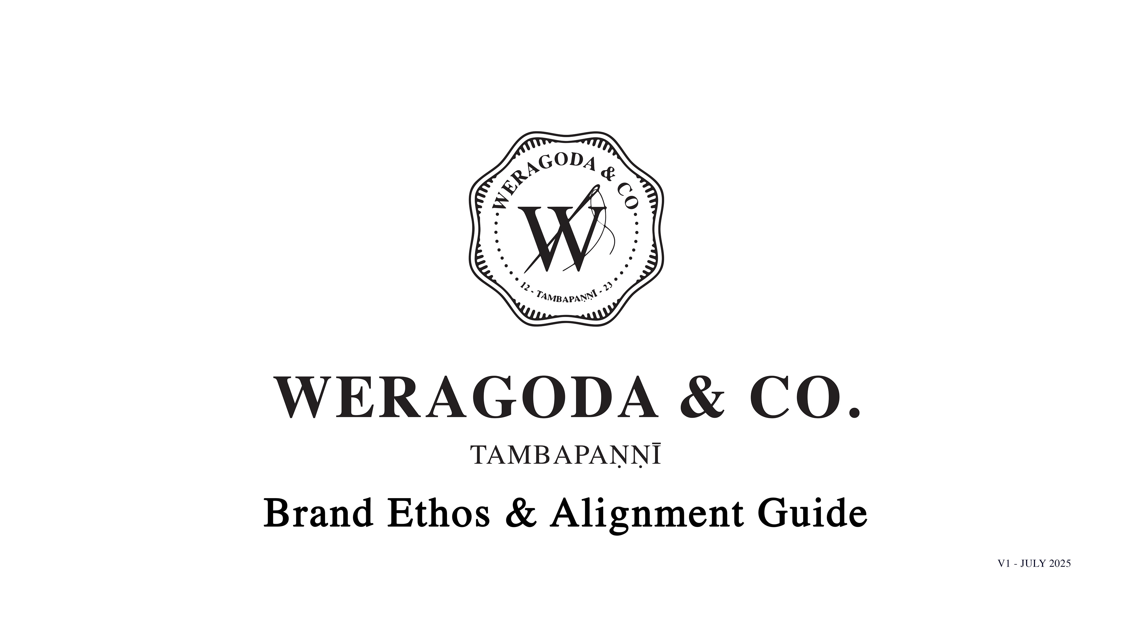 Weragoda & Co. - Brand Ethos & Alignment Guide