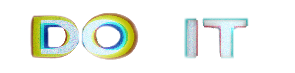Graphic Design Visual Effects VFX of the words DO IT with separated color channels for a movie by Sam Casey
