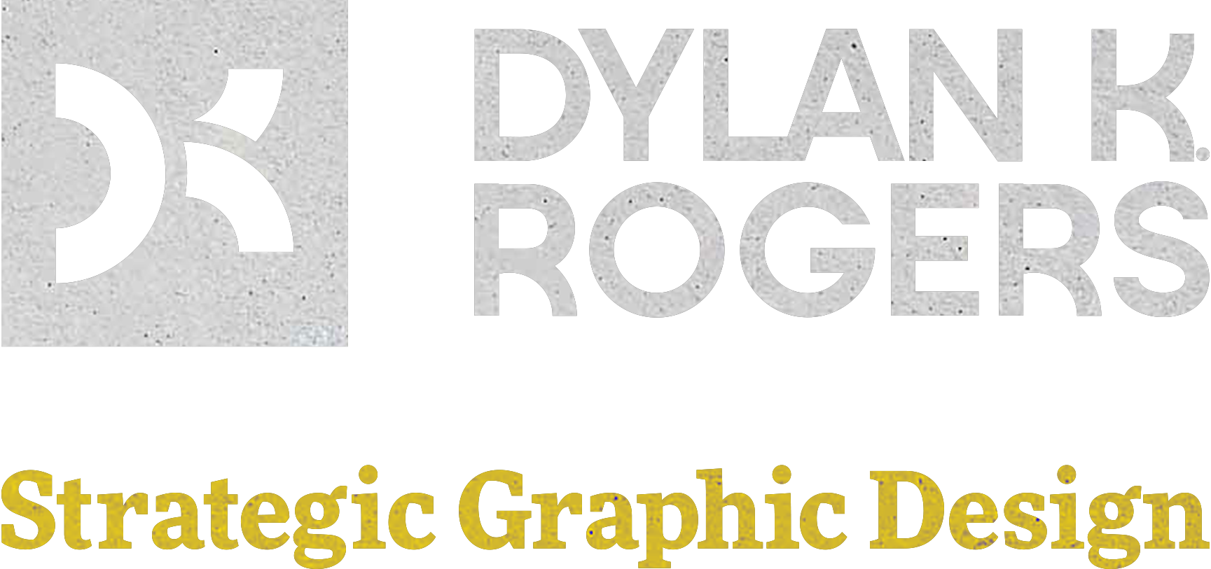 Logo: Dylan K. Rogers, Strategic Graphic Design