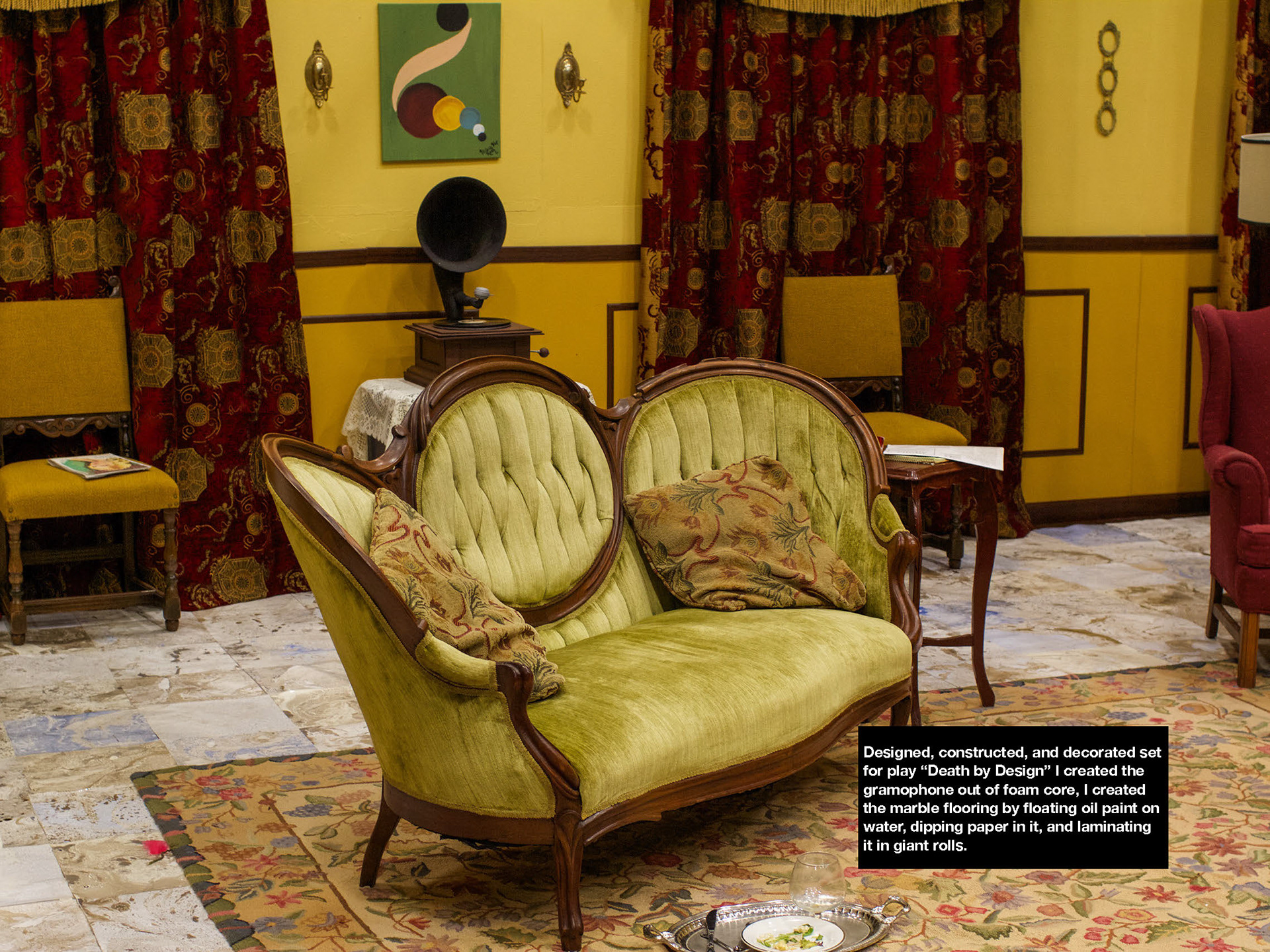 Designed, constructed, and decorated set for play "Death by Design" I created the gramophone out of foam core, I created the marble flooring by floating oil paint on water, dipping paper in it, and laminating it in giant rolls.
