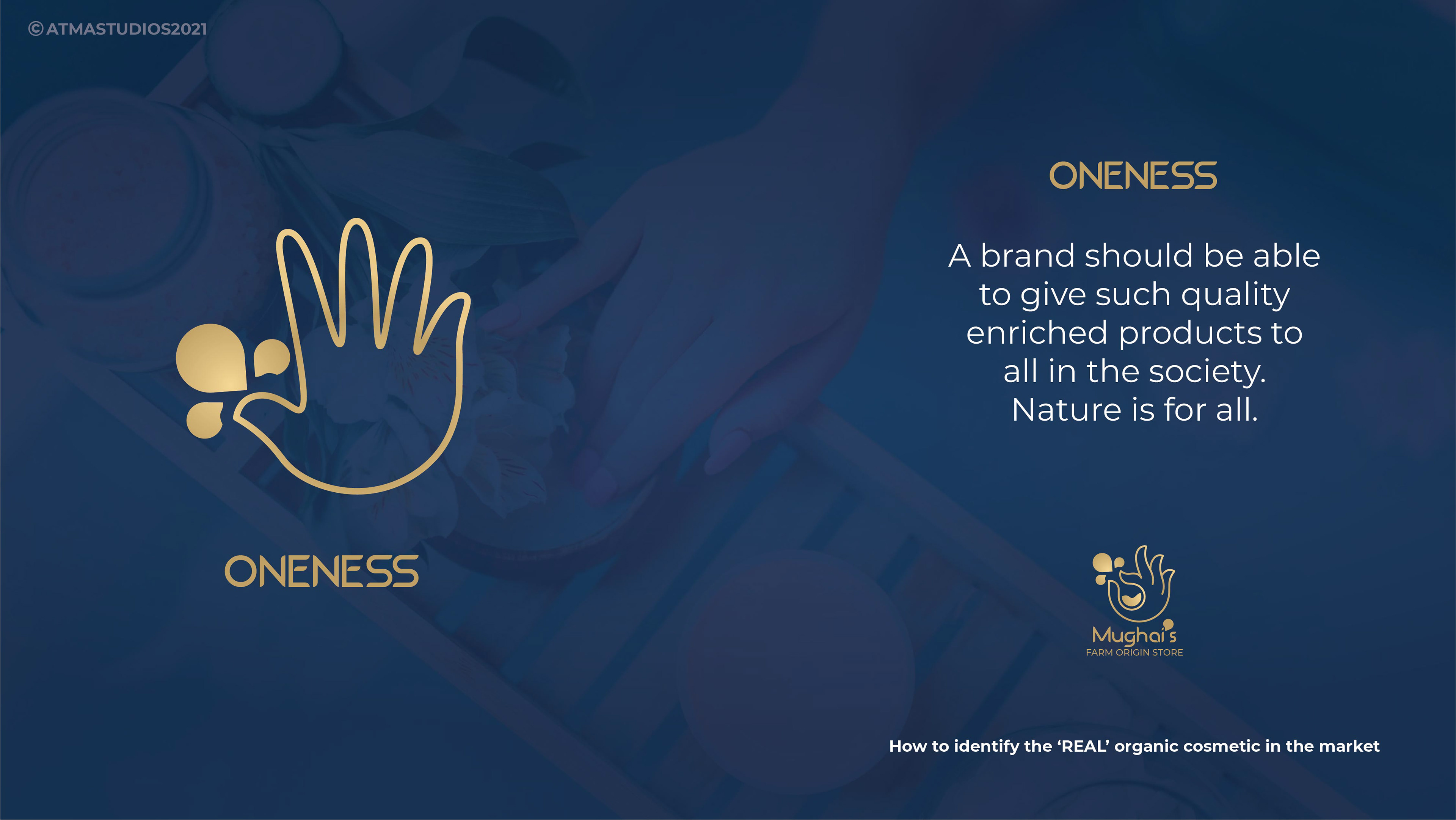 Mughai's Farm Origin Store rebranding: brand deck slide: oneness
