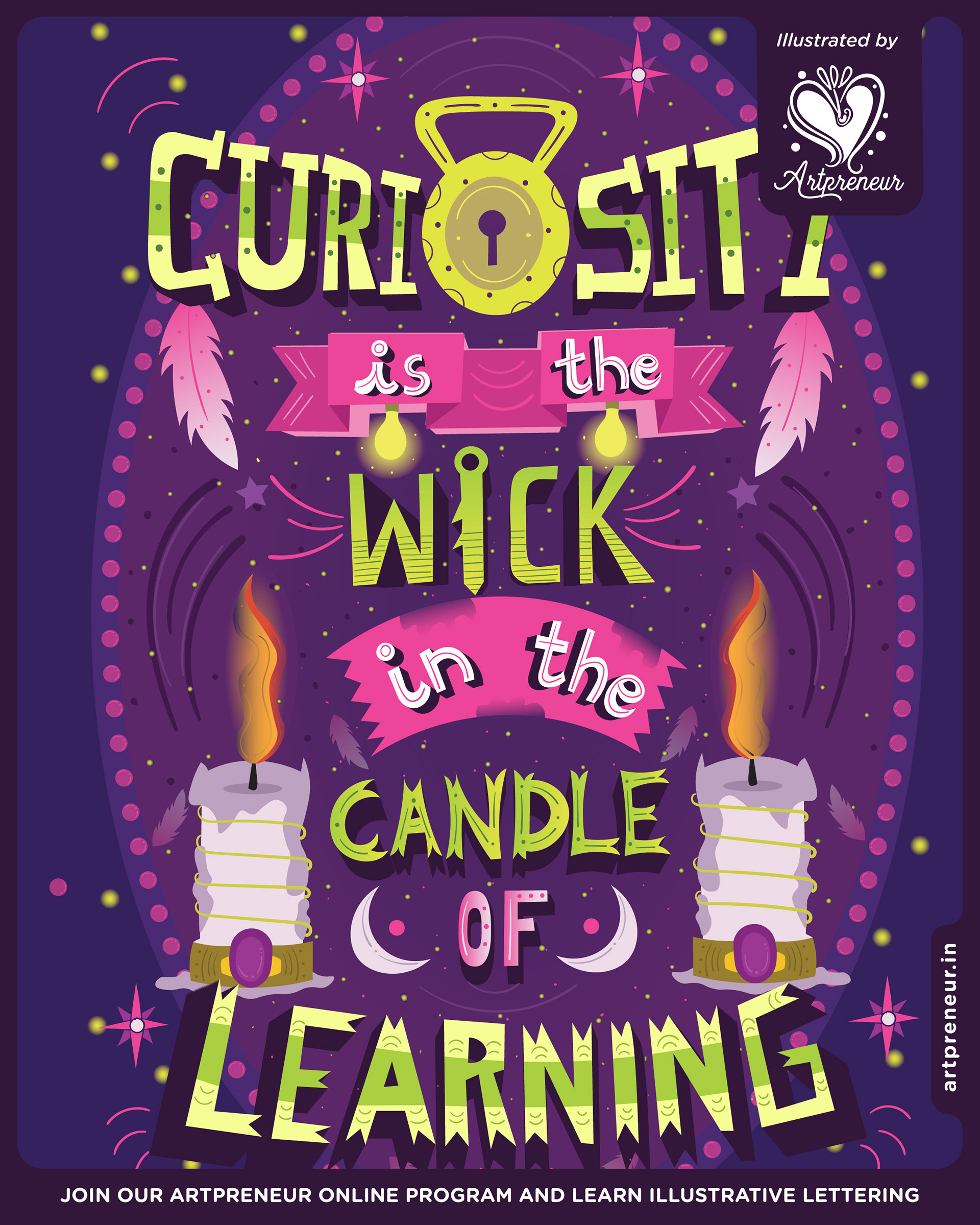 Illustrative lettering collective 2021-2022, quote lettering poster: Curiosity is the wick in the candle of learning