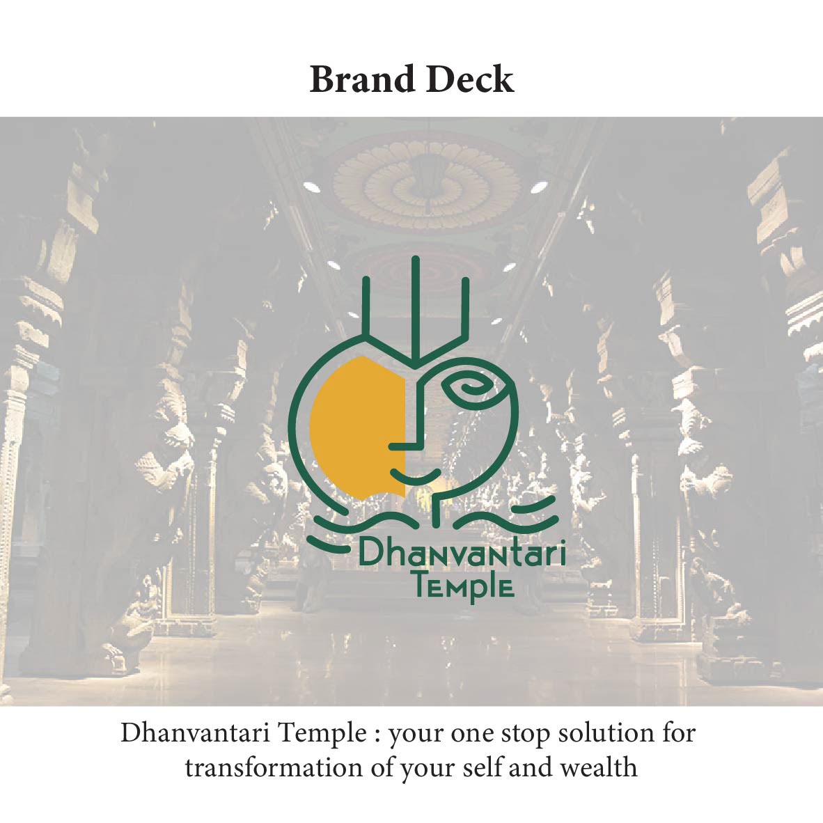Dhanvantari Temple brand: brand deck cover over a temple corridor