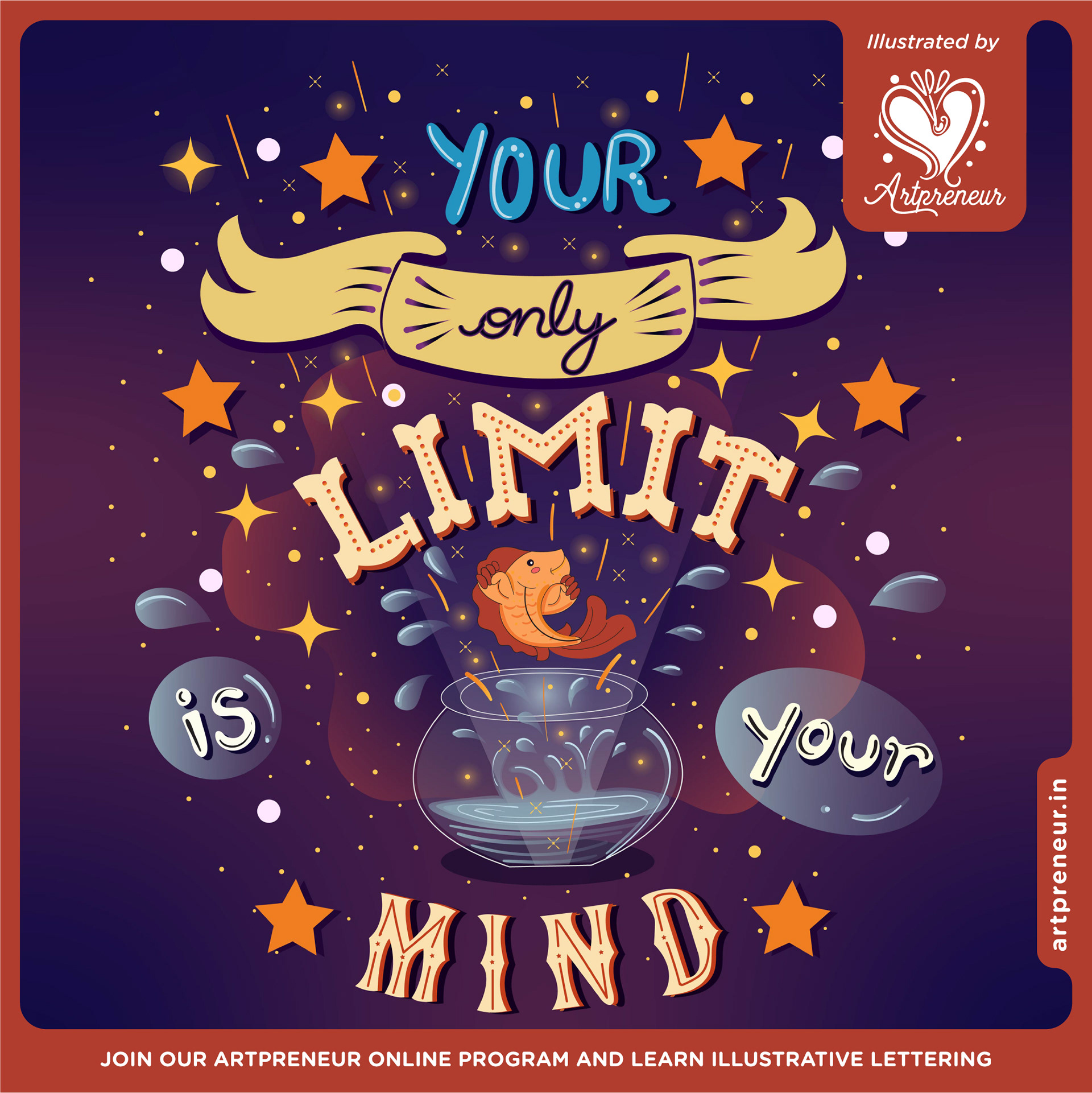Illustrative lettering collective 2021-2022, quote lettering poster: Your only limit is your mind