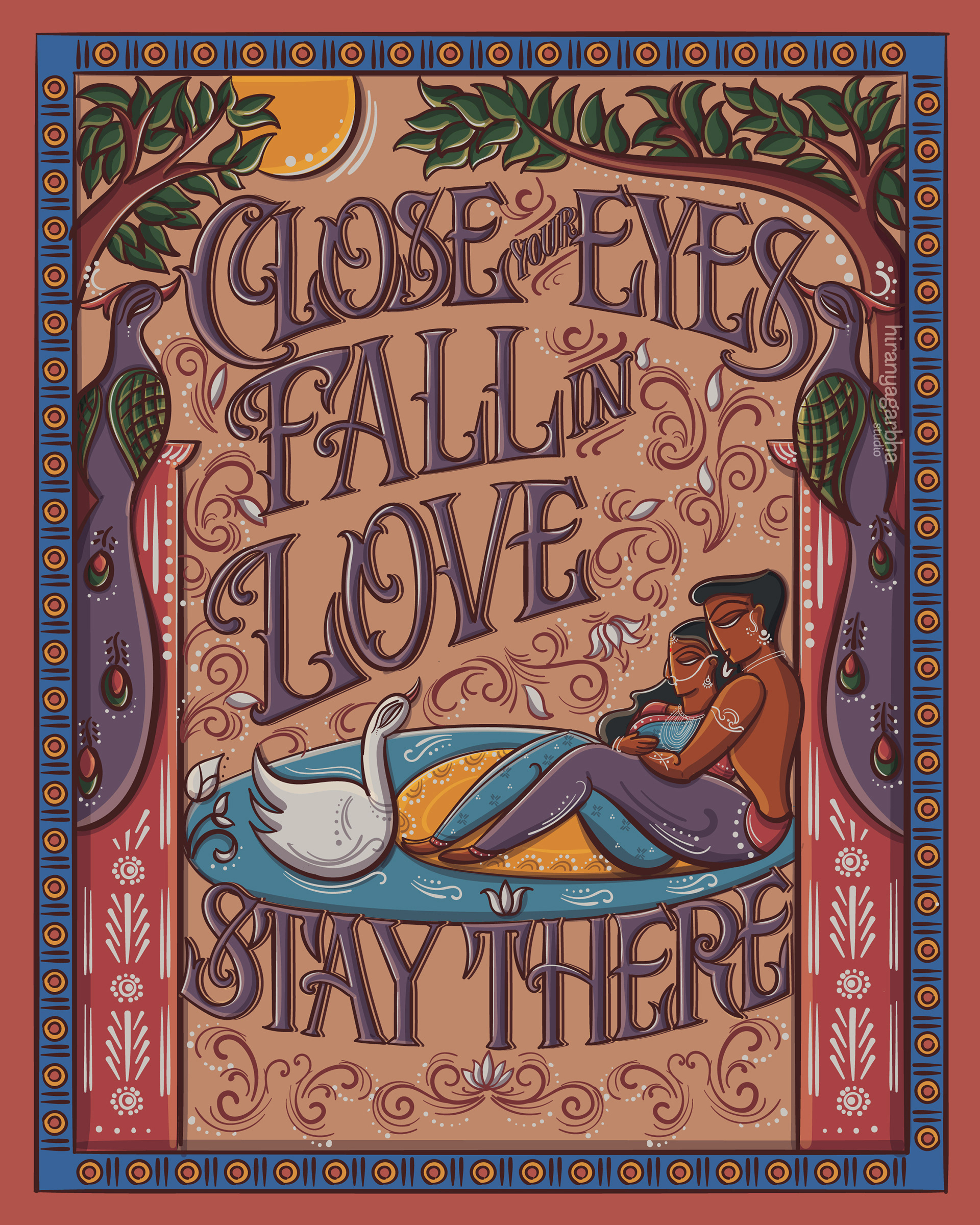 Rumi's love quote illustrative lettering: final artwork of Close your eyes, fall in love, stay there with a couple and a swan