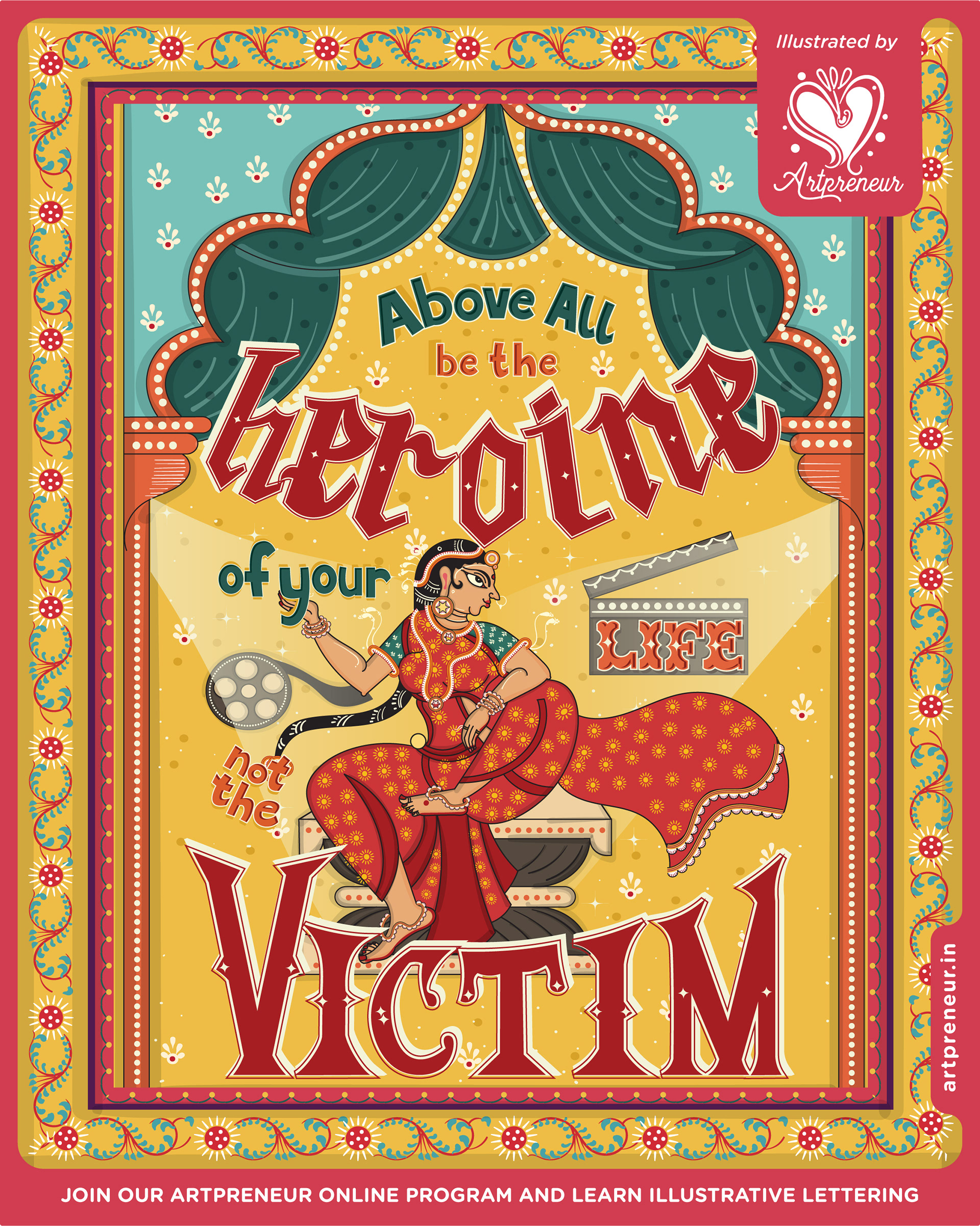 Illustrative lettering collective 2021-2022, quote lettering poster: Above all, be the heroine of your life, not the victim