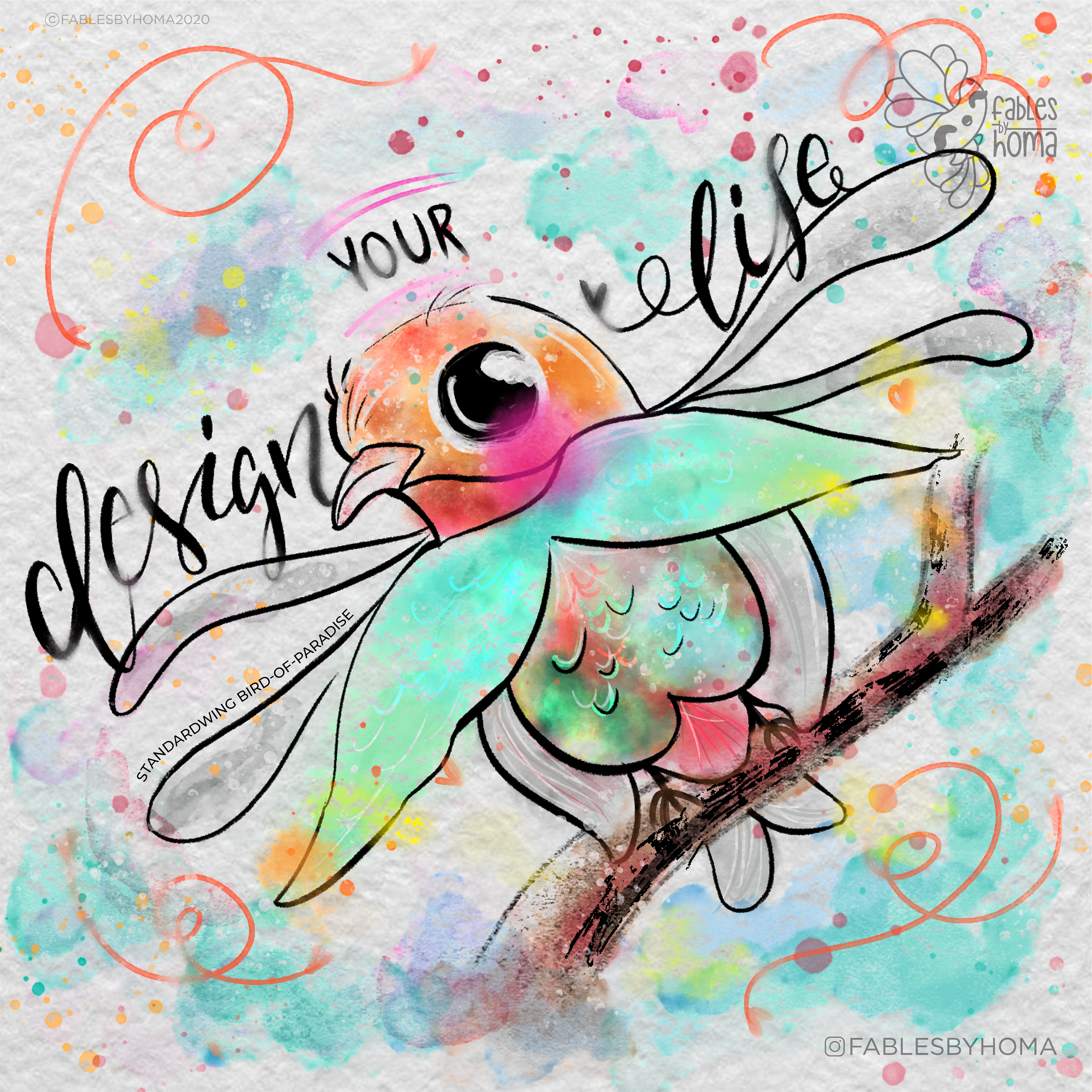 Birds of paradise watercolour illustrations: #11 "Design your life" bird