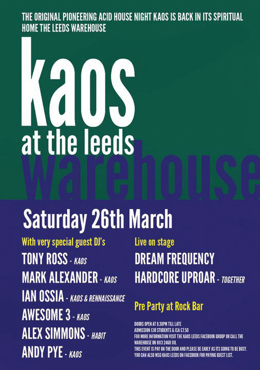 Kaos at Leeds Warehouse