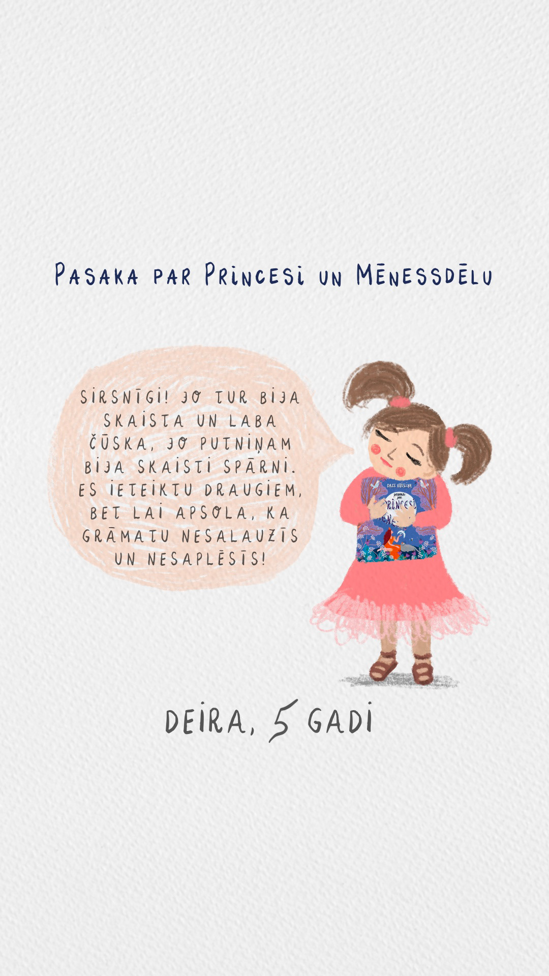 Bērnu atsauksmes par Daces Krēsliņas grāmatu "Pasaka par Princesi un Mēnessdēlu"