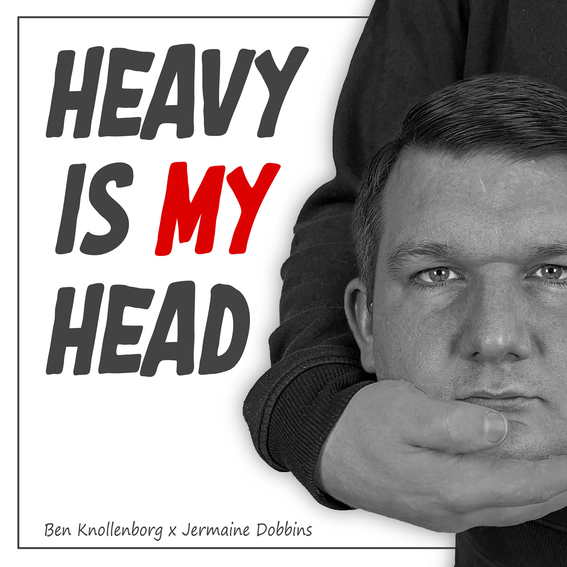 Musikcover für Ben Knollenborg / Jermaine Dobbins - Heavy is my head