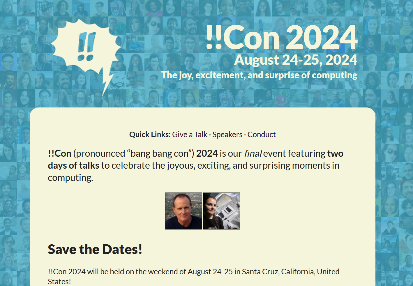 From January - August 2024, I'm providing operations support to !!Con, a conference about the joy, excitement, and surprise of computing.