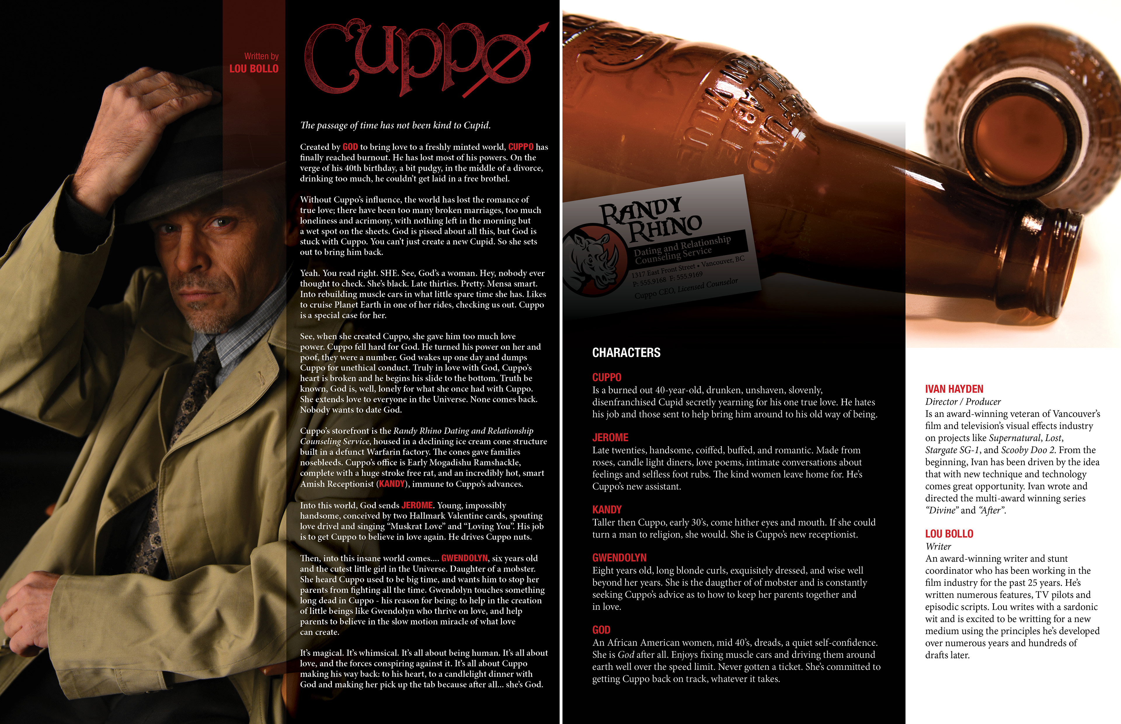 Cuppo: 2-pg spread for the IPF. Starring actor Ian Tracey (DaVinci's Inquest, The 4400) as "Cuppo"