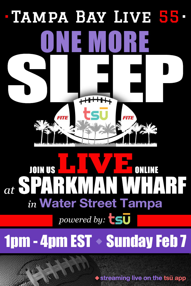 Tampa Bay Live 55 (Super Bowl Pre-Game Event): art for social media