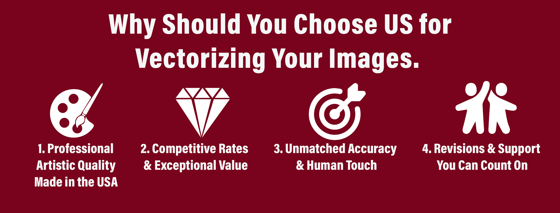 Why you should choose Us for Vectorizing Your Images