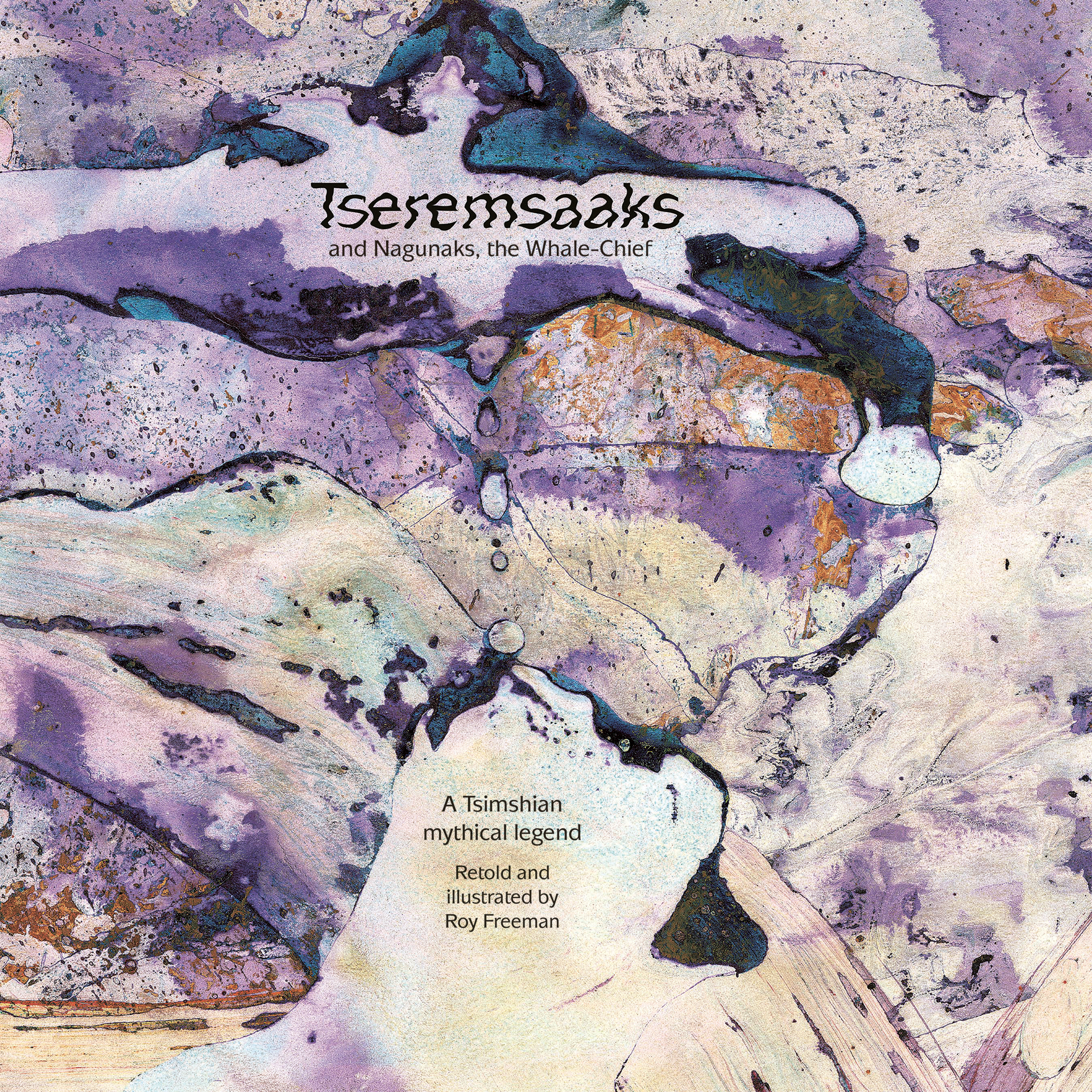 Tseremsaaks and Nagunaks, the Whale-Chief