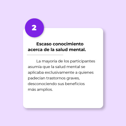 2. Escaso conocimiento acerca de la salud mental.