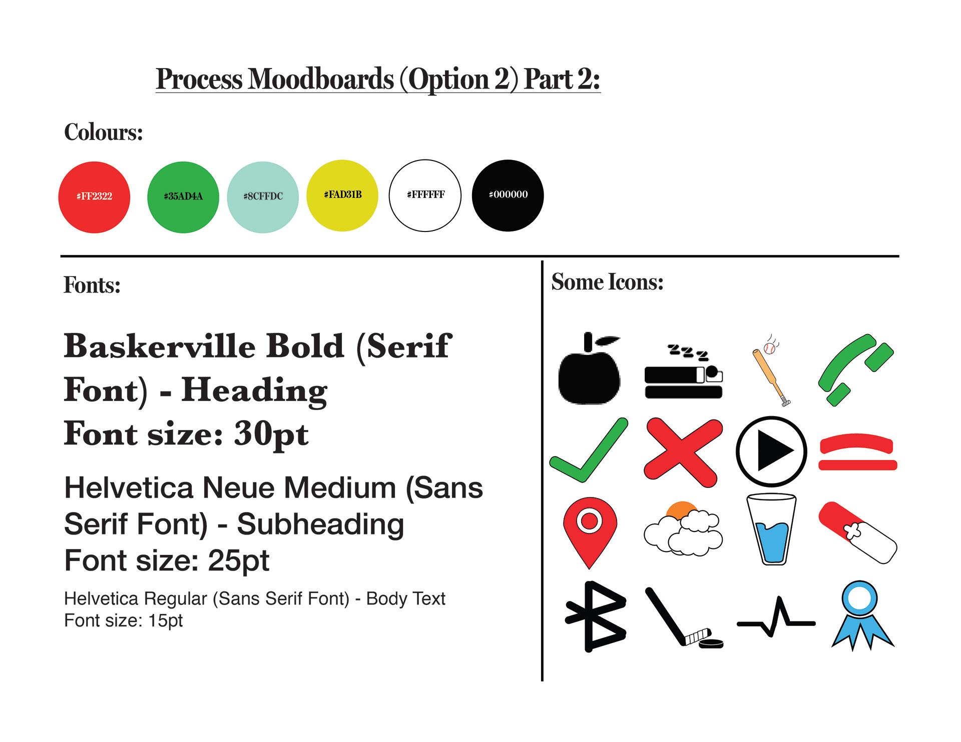 Moodboard Option 2 Part 2 where it shows the colours that I might be using on the project, the fonts and the icons too.