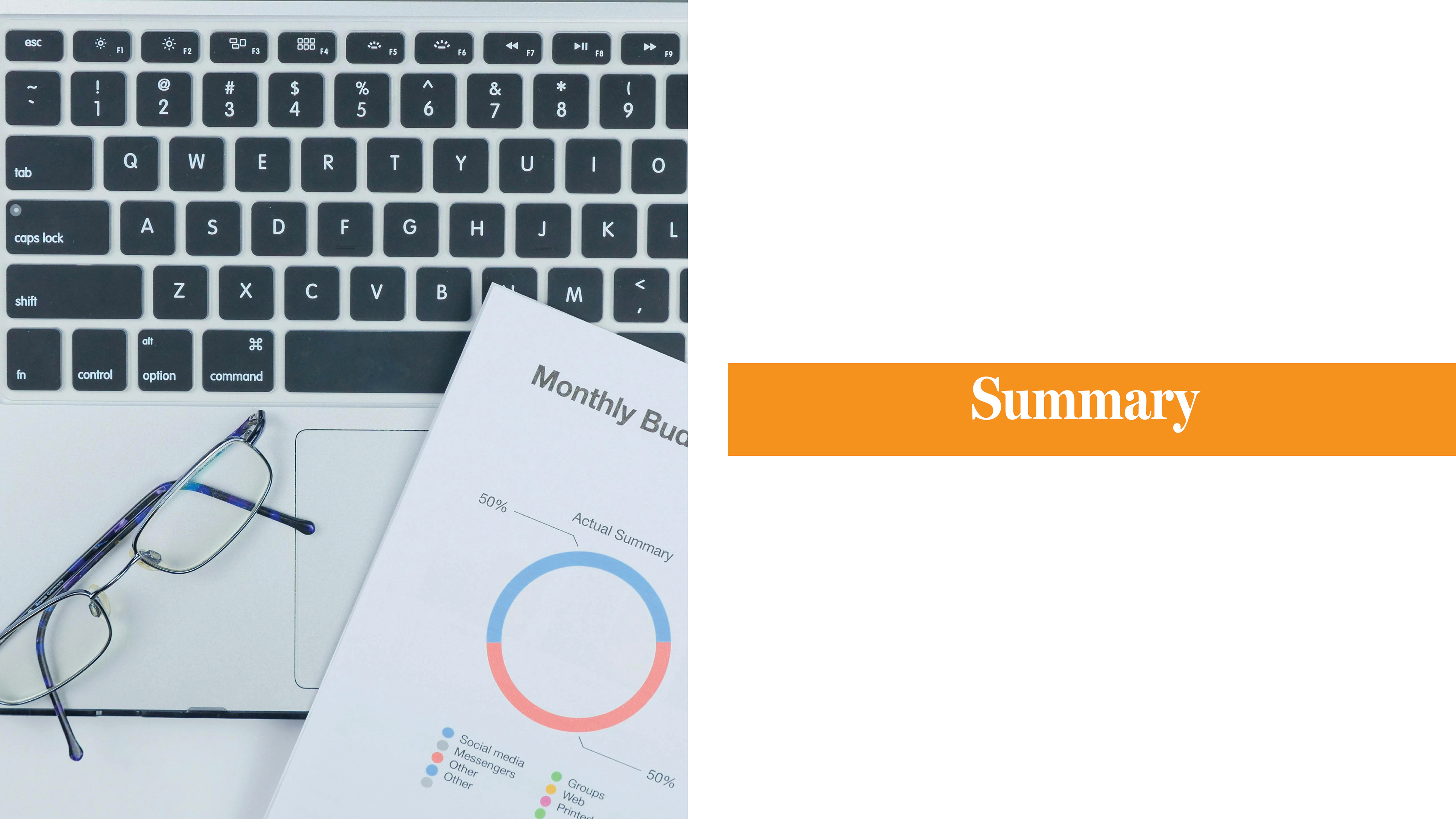 This slide on the presentation has an image of a computer with glasses and paper on it. On the right side of the slide presentation is the word summary in a white colour.