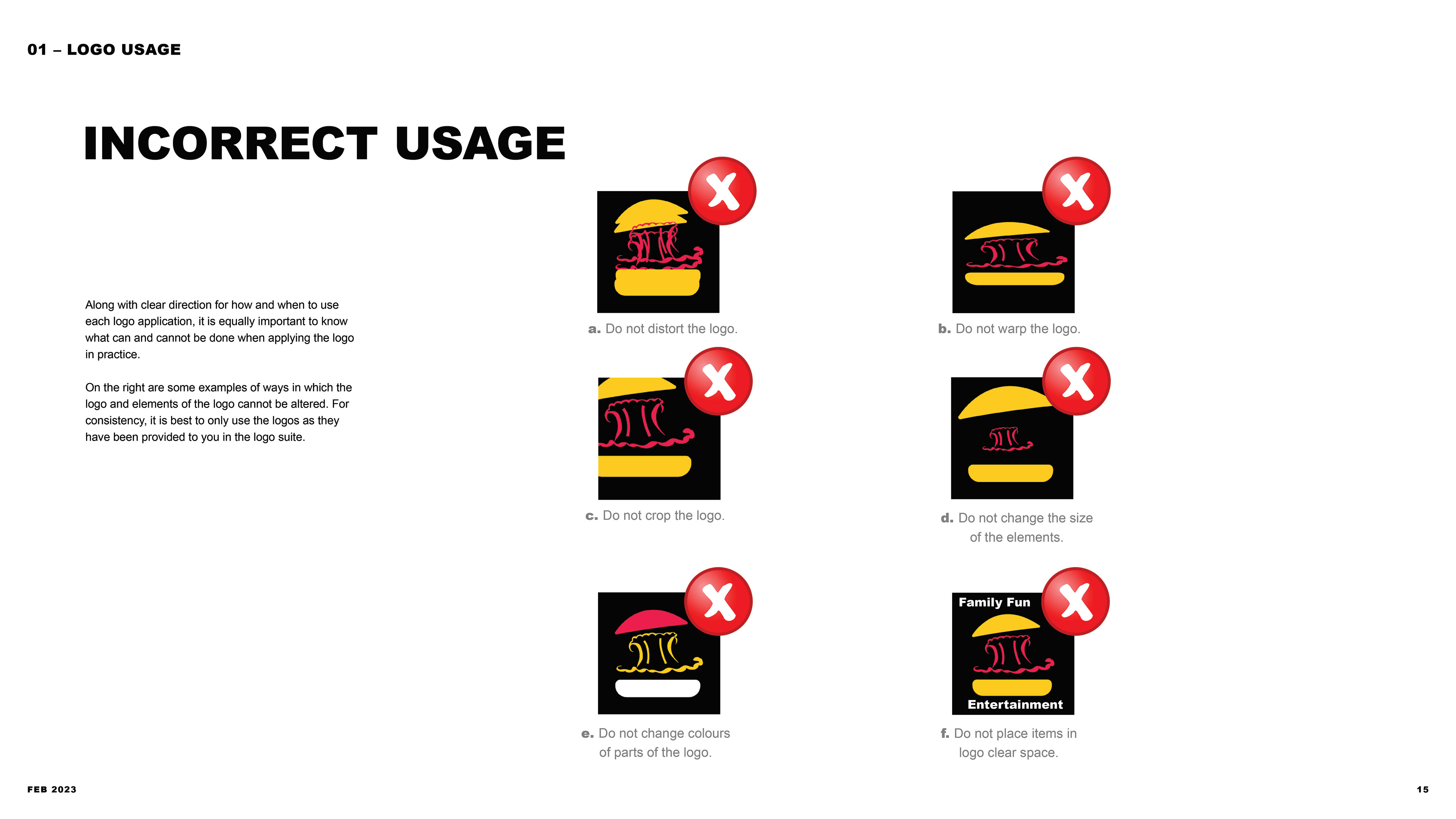 This slide of the presentation showcases the incorrect usage for the logo icon.