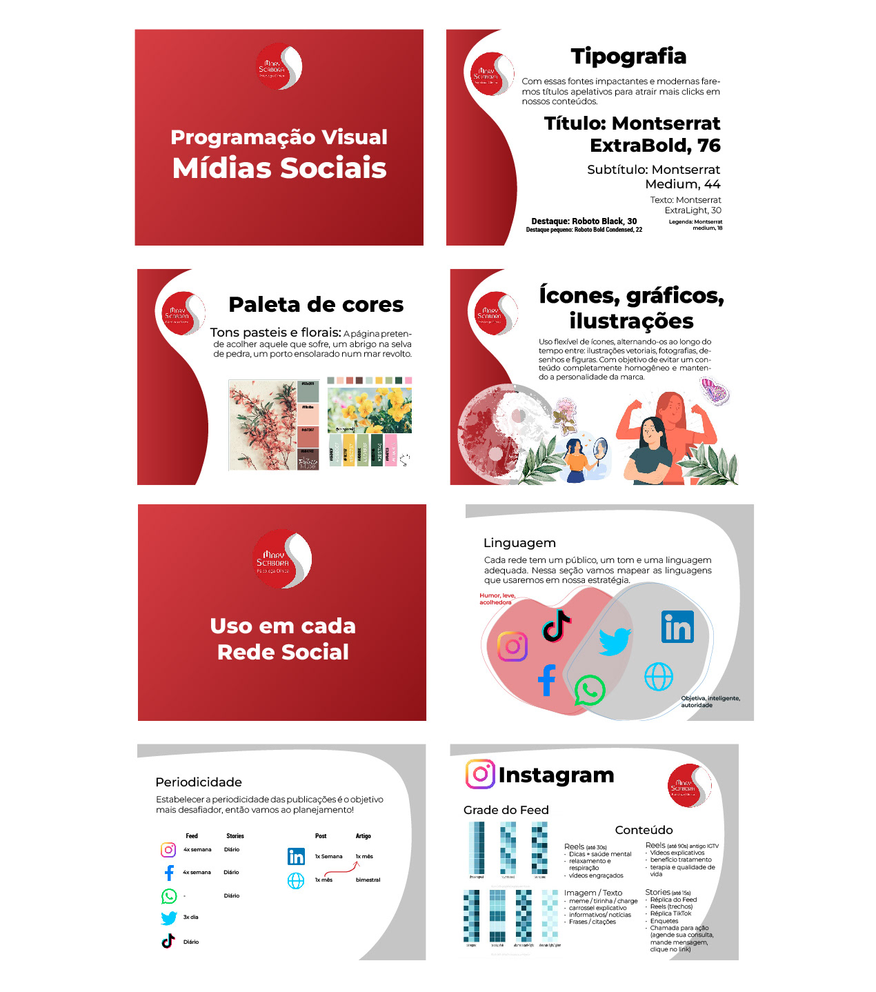 Programação Visual para Mary Scabora nas redes sociais design de Marina Nunes Celestino, especialista de marketing