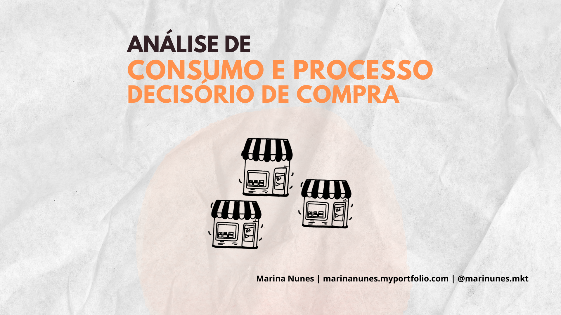Imagem da análise de consumo e processo decisório de compra por Marina Nunes Celestino