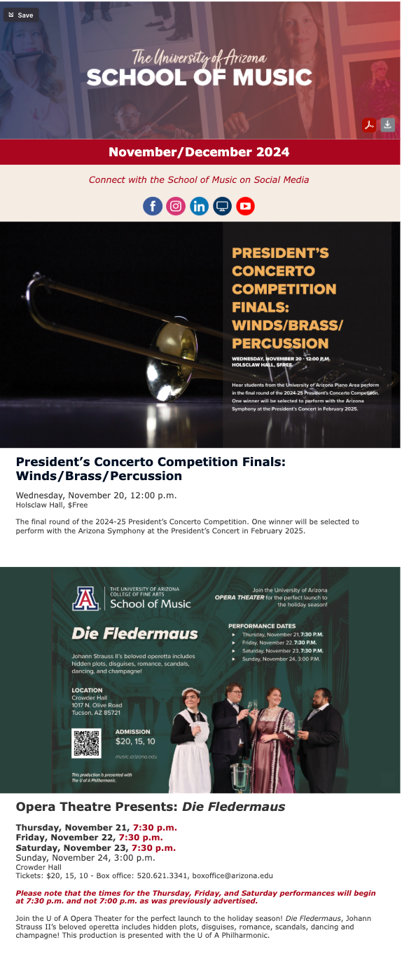 Monthly Concertlist (School of Music): A decade-long newsletter highlighting upcoming performances; one of the most successful targeted marketing campaigns in the School’s history.