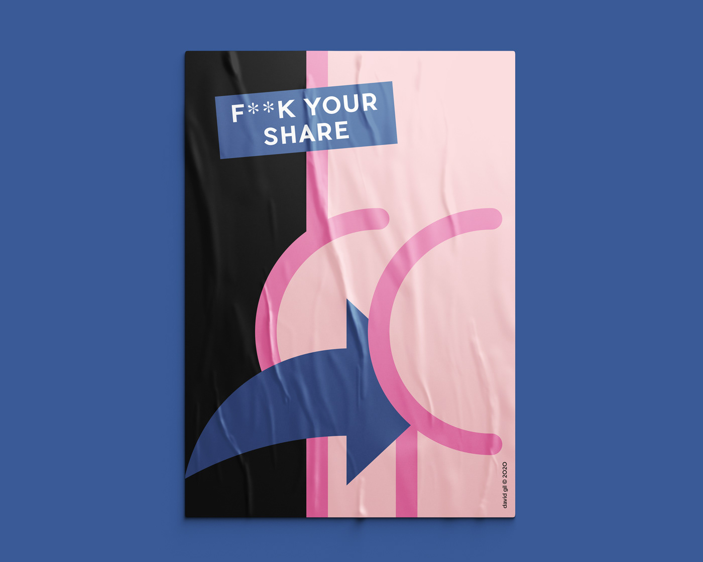 David Gil — F**k your share poster