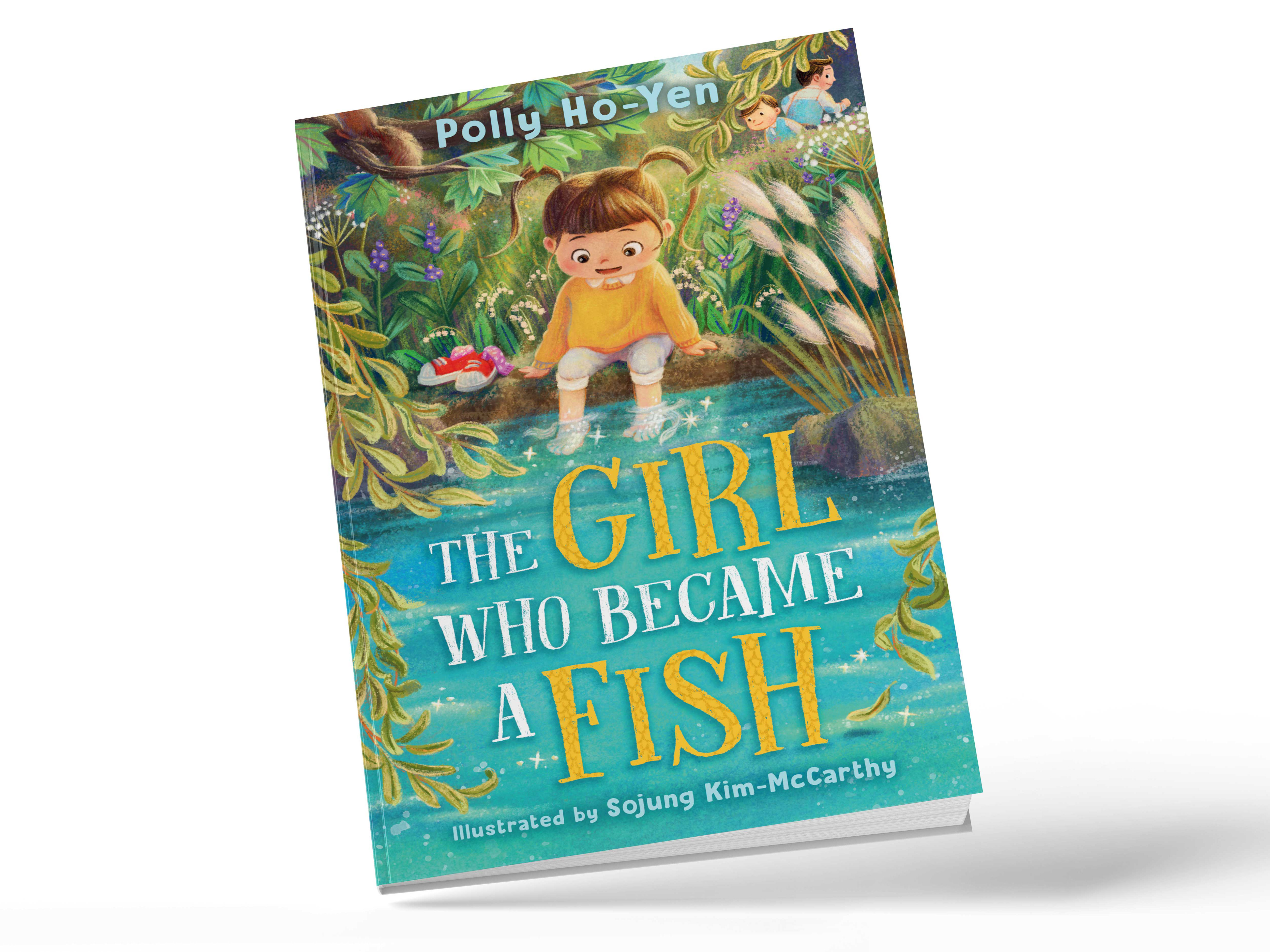 Blog tour: 'The Girl Who Became a Fish,' by Polly Ho Yen, illustrated by  Sojung Kim-McCarthy. – Library Girl and Book Boy