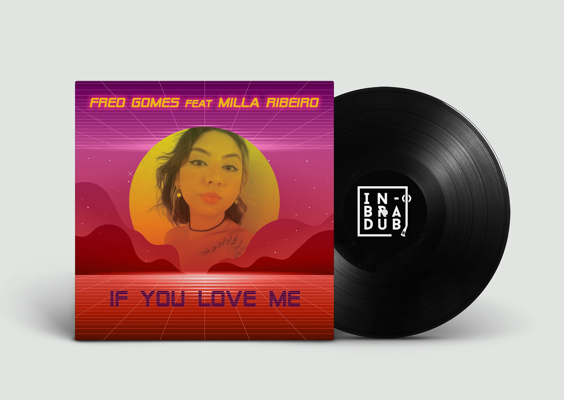 Fred Gomes Feat. Milla Ribeiro - If You Love me