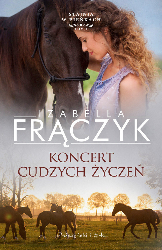 "A CONCERT OF SOMEONE ELSE'S WISHES" IZABELLA FRĄCZYK