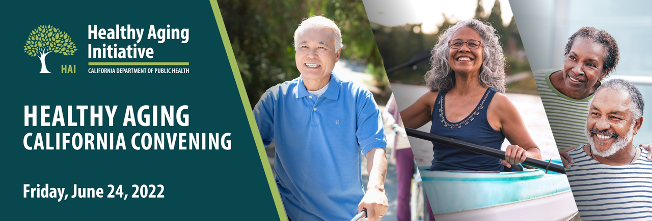 2022 Healthy Aging Initiative California Convening