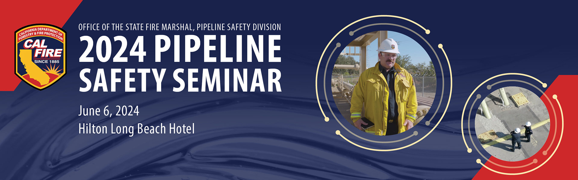 2024 CalFire Pipeline Seminar Banner