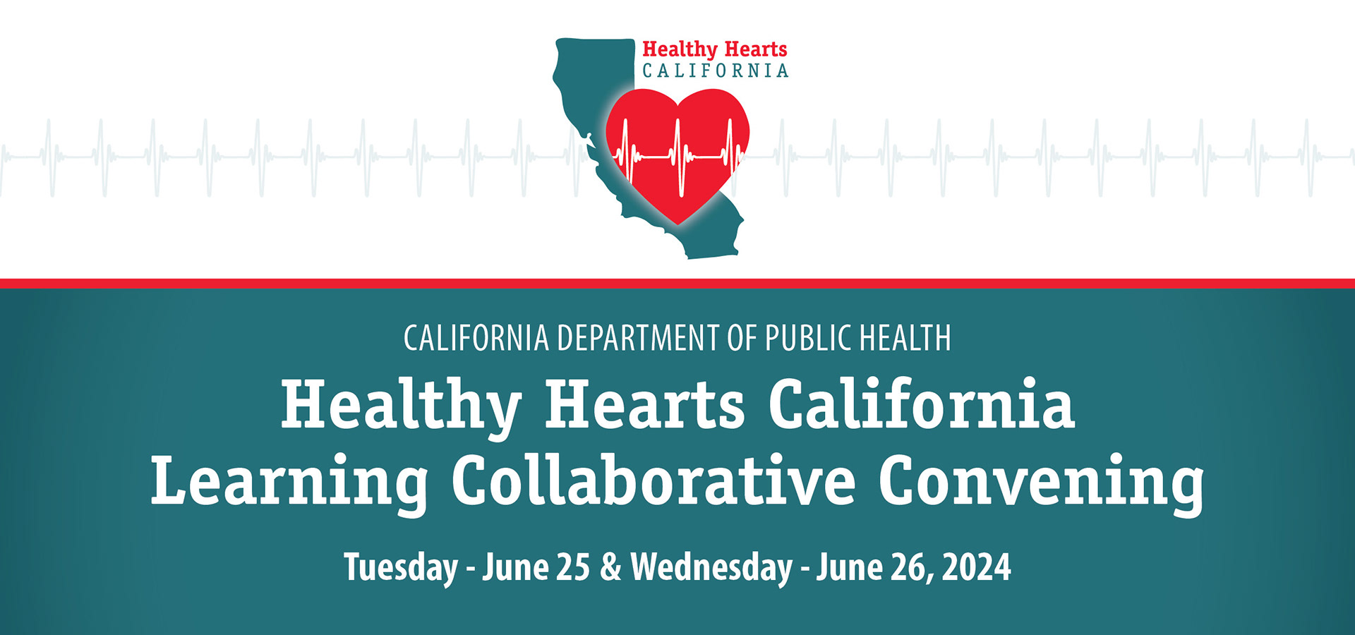 Healthy Hearts California Learning Collaborative Convening Banner