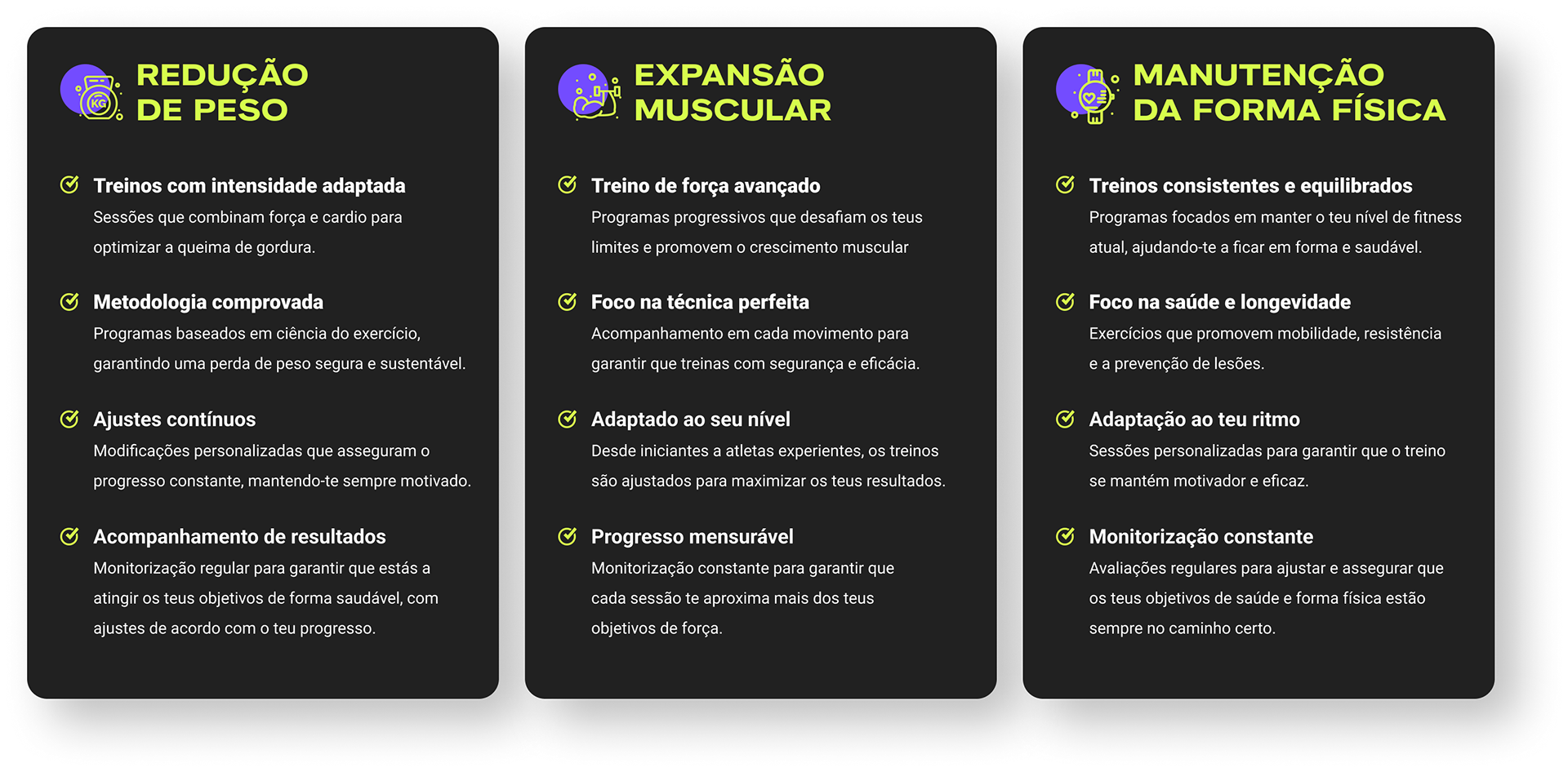 Programas de treino personalizado Joaquim Borges Personal Trainer Évora: Redução de Peso com treinos de intensidade adaptada, combinando força e cardio para optimizar a queima de gordura. Expansão Muscular com treinos de força avançados e programas progressivos que promovem o crescimento muscular. Manutenção da Forma Física com treinos consistentes e equilibrados, foco em saúde e longevidade, mobilidade, resistência e prevenção de lesões. Ajustes contínuos, acompanhamento de resultados e monitorização constante. Treino presencial e online em Évora.