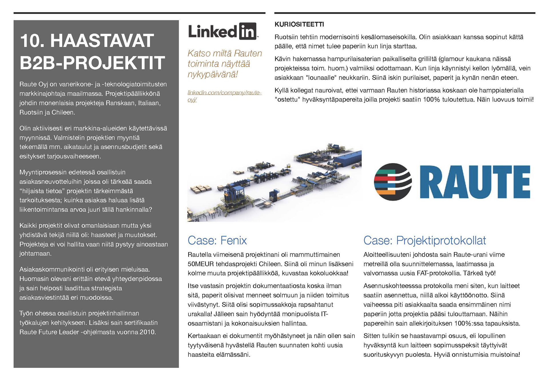 Jukka Salminen TOP10 esimerkki Case B2B-projektit Raute