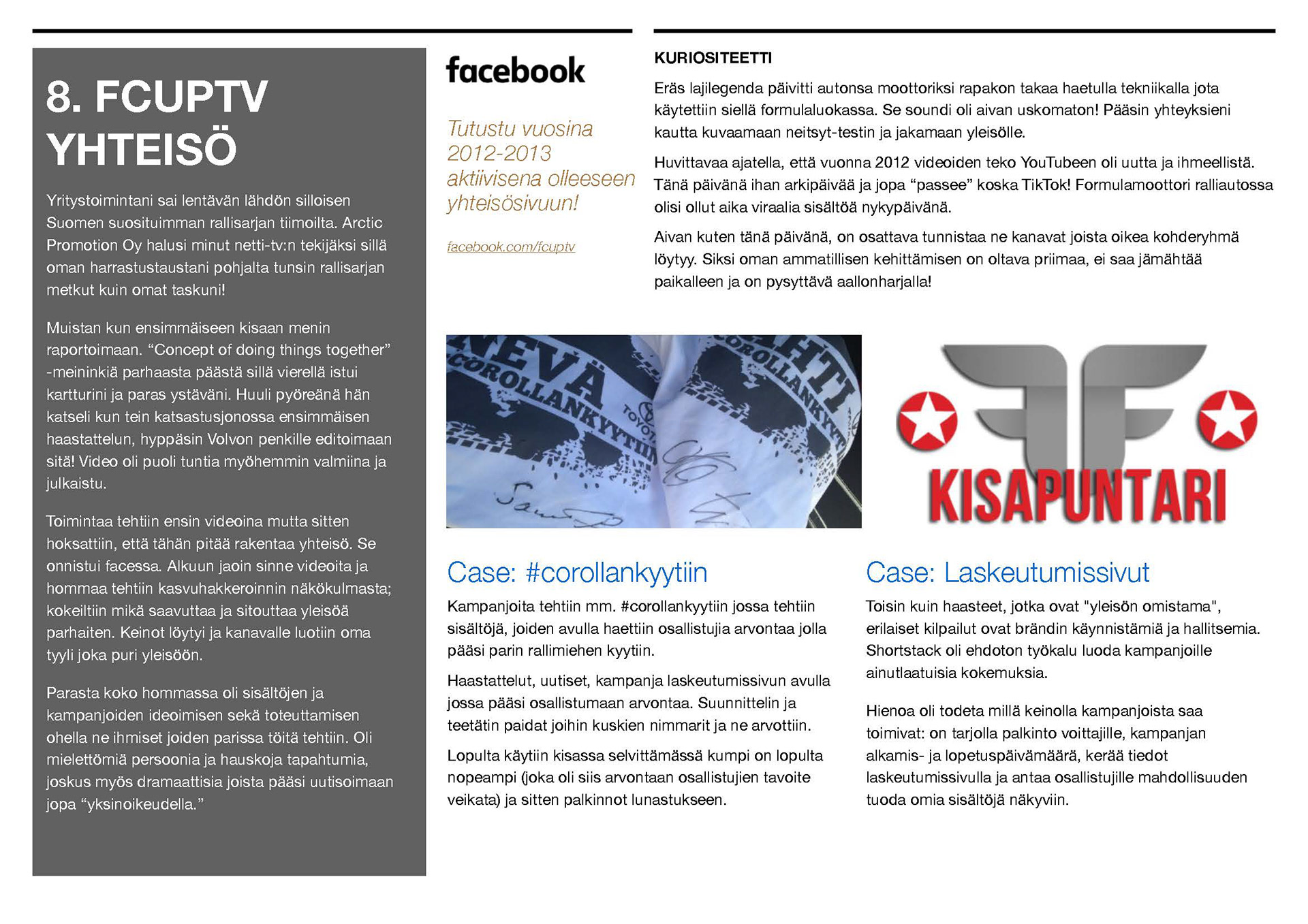 Jukka Salminen TOP10 esimerkki Case fcuptv yhteisö kampanjat