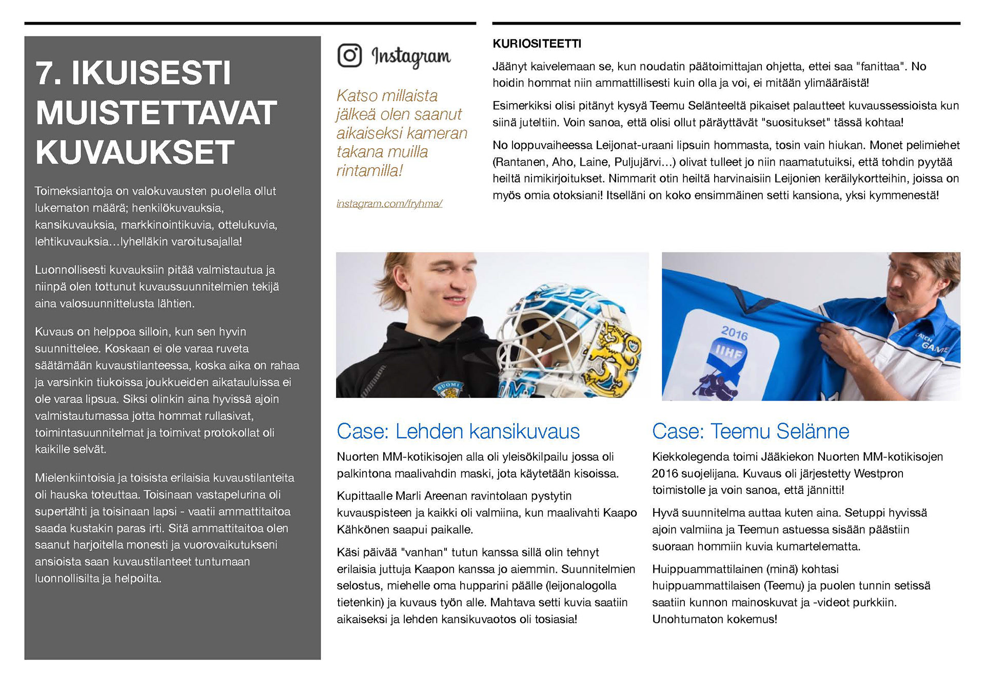 Jukka Salminen TOP10 esimerkki Case valokuvaus Leijonat-lehti Nuorten MM2016
