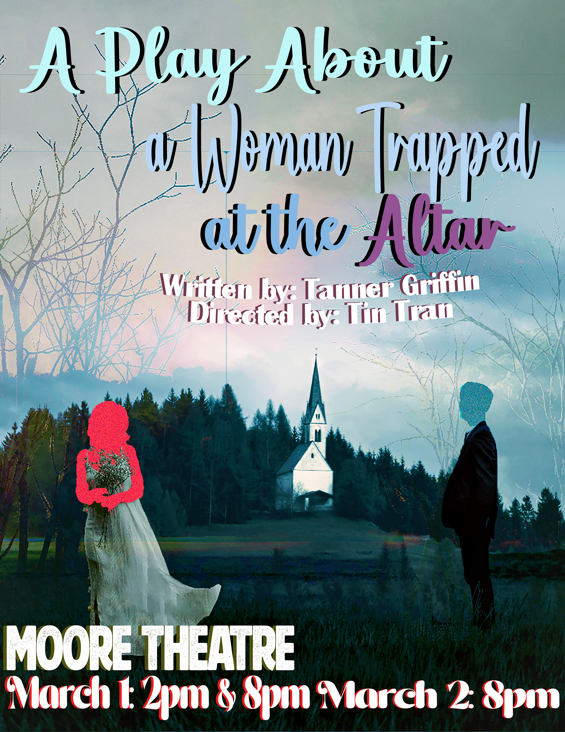 Poster for play production of "A Play About a Woman Trapped at the Altar" February 2025