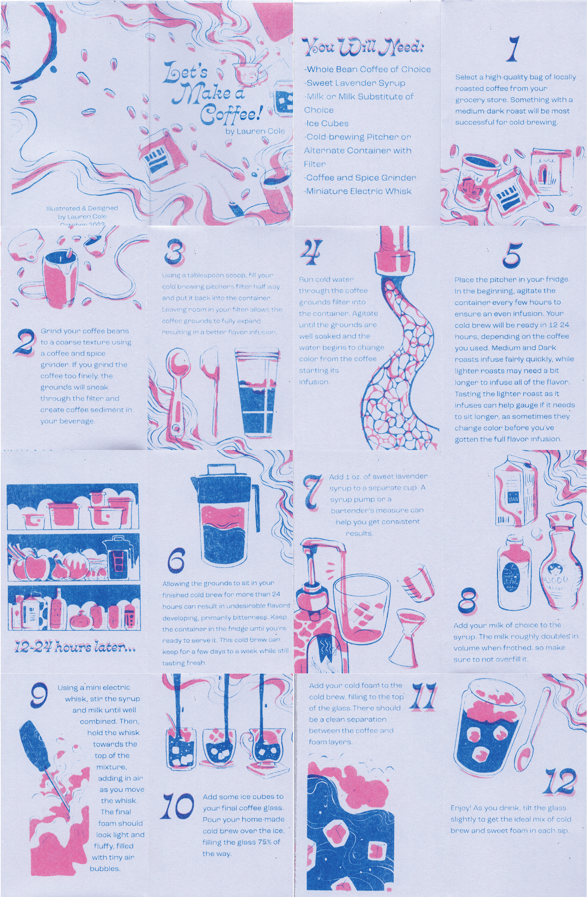 "Let's Make a Coffee," Digital (Illustrations done in Procreate, Layout done in Illustrator)and Risograph MZ 1090 (Printed in Light Blue and Bubblegum Pink)