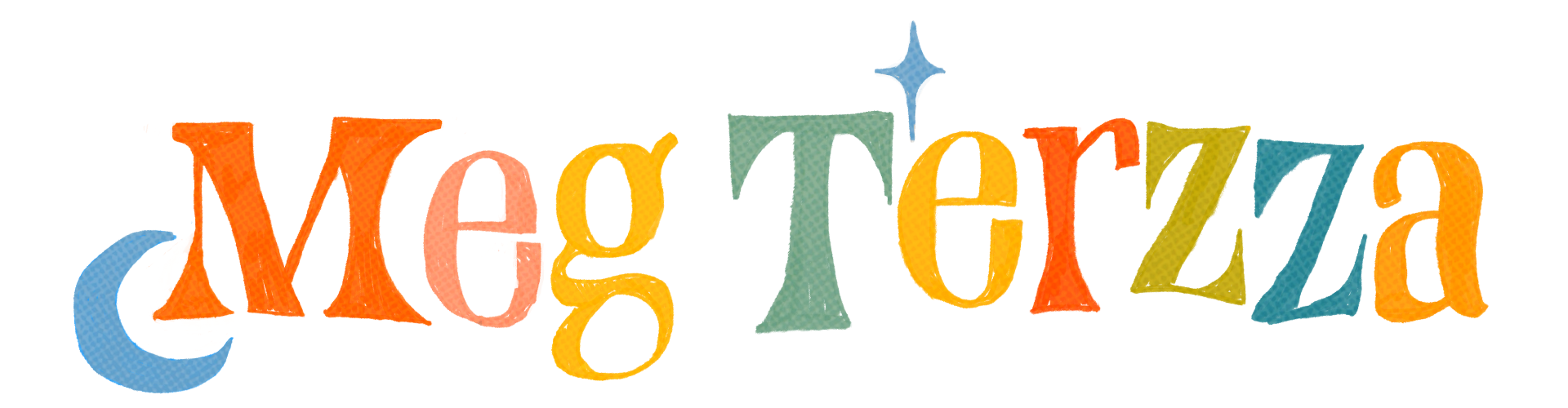Logo. "Meg Terzza" is hand drawn in funky colours from oranges to pinks to yellows. There is a moon behind the M and a sparkle above the T.